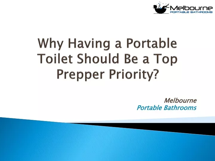why having a portable toilet should be a top prepper priority