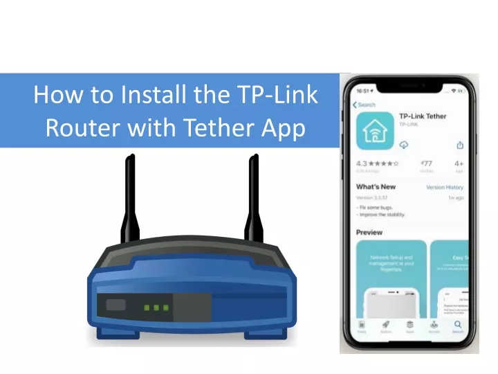 how to install the tp link router with tether app
