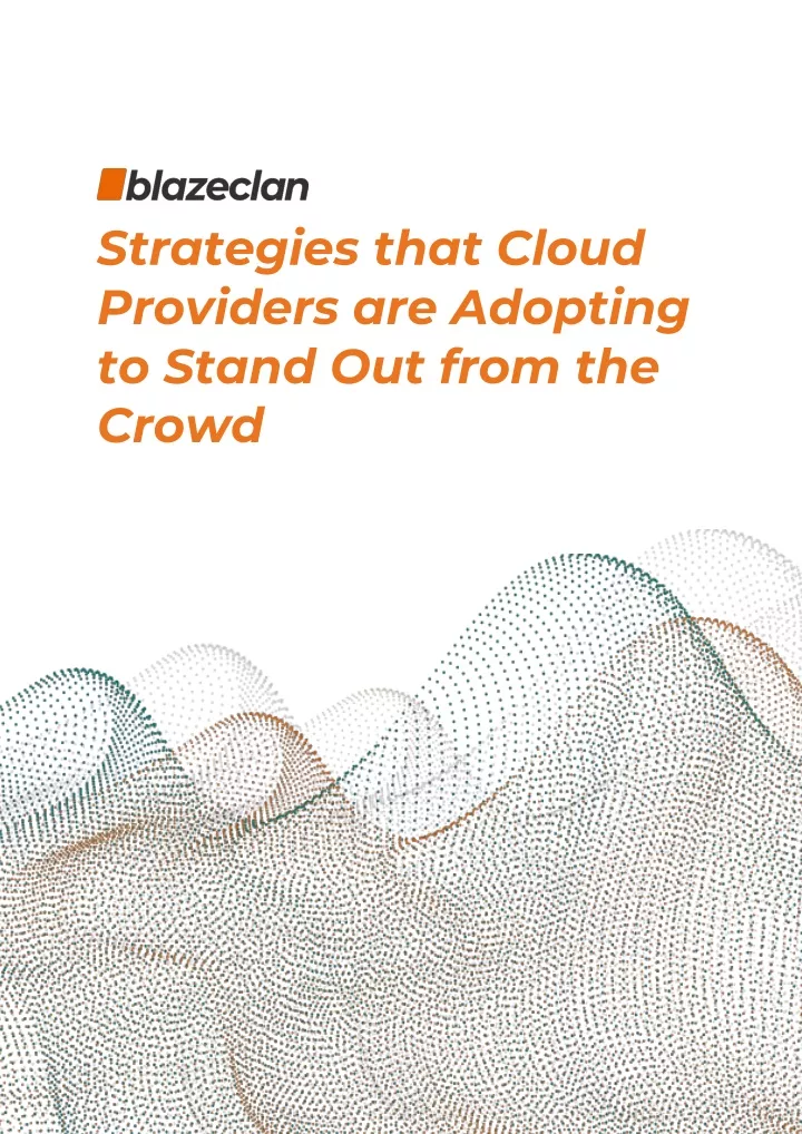 strategies that cloud providers are adopting