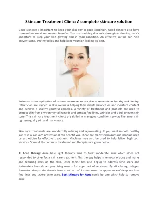Skincare Treatment Clinic: A complete skincare solution