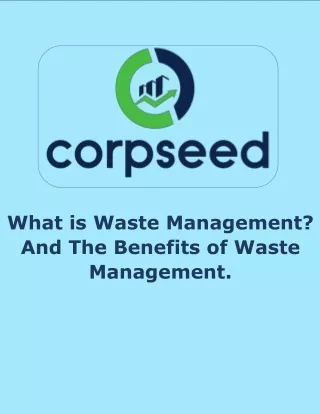 What is Waste Management and Their Benefits