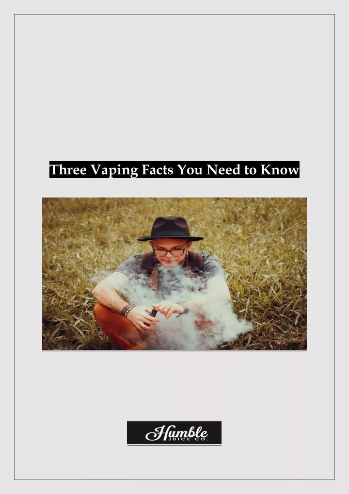 three vaping facts you need to know