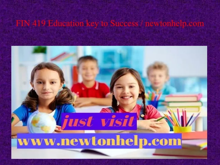 fin 419 education key to success newtonhelp com