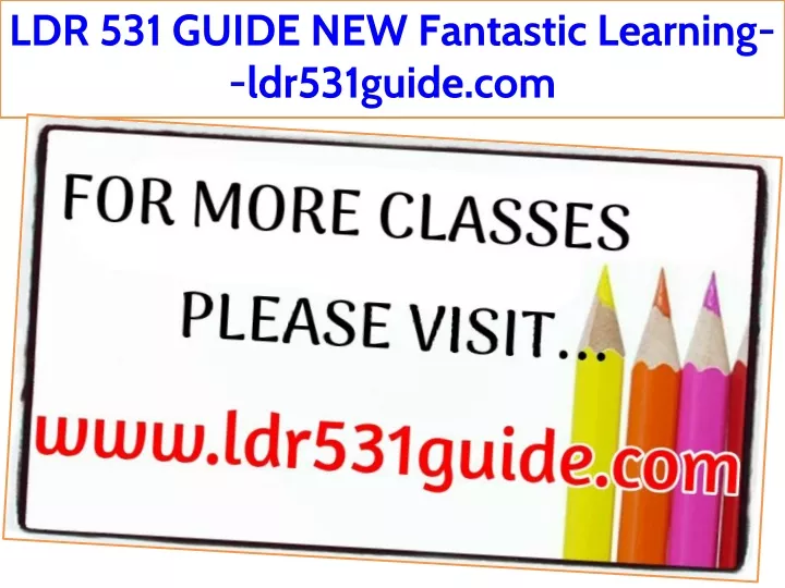 ldr 531 guide new fantastic learning ldr531guide