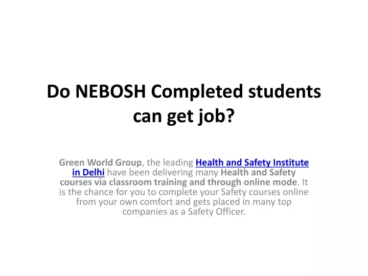do nebosh completed students can get job