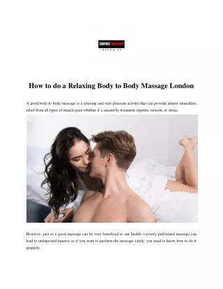 How to do a Relaxing Body to Body Massage London