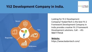 What is Yii2 and Yii2 Development company in India.