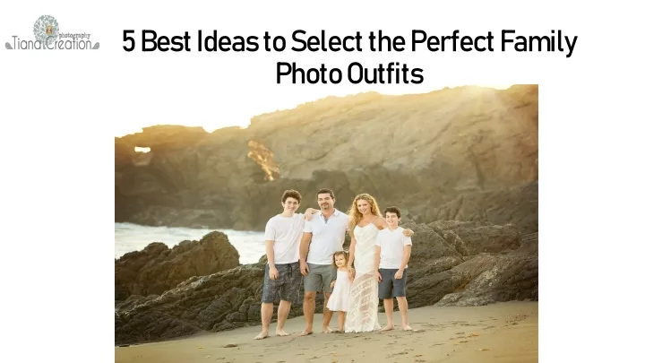 5 best ideas to select the perfect family photo outfits