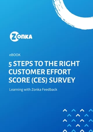 5 Steps to the Right Customer Effort Score (CES) Question