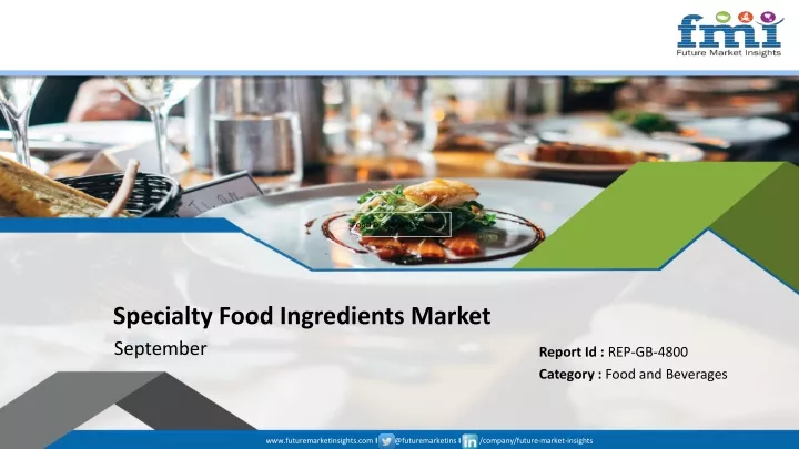 specialty food ingredients market