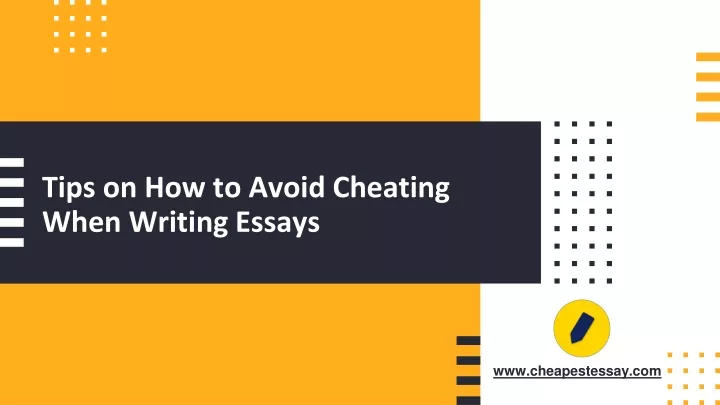 tips on how to avoid cheating when writing essays