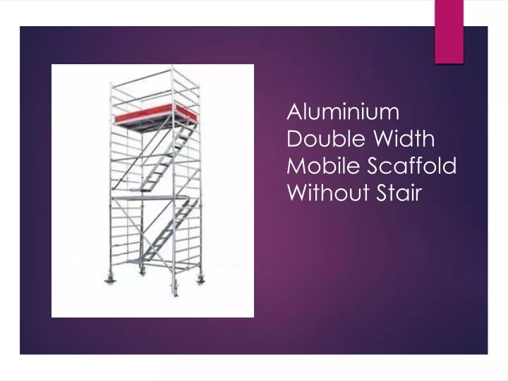 aluminium double width mobile scaffold without stair