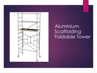 Aluminum Scaffolding Foldable Tower