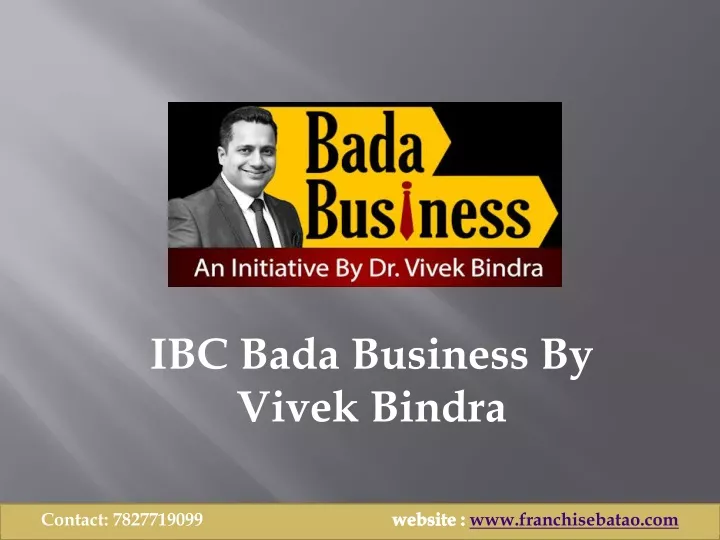 ibc bada business by vivek bindra
