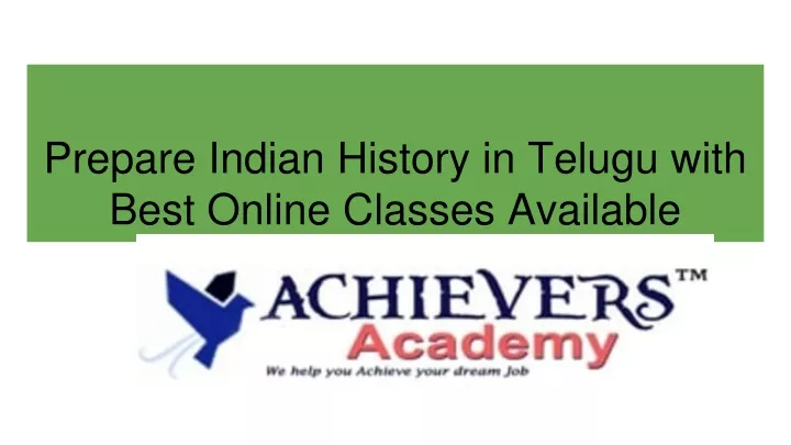 prepare indian history in telugu with best online classes available
