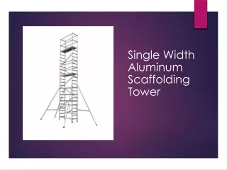 Single Width Aluminum Scaffolding Tower