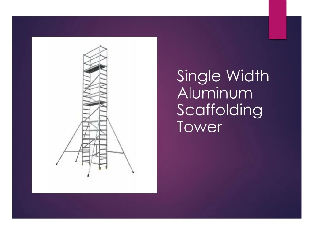 PPT - Single Width Aluminum Scaffolding Tower PowerPoint Presentation ...