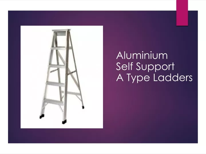 aluminium self support a type ladders