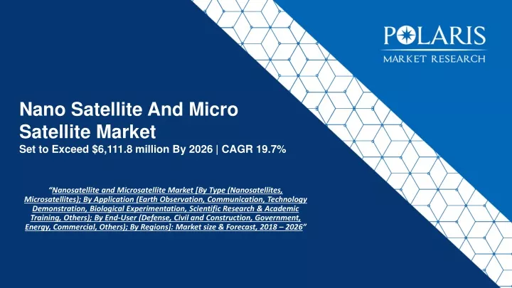 nano satellite and micro satellite market set to exceed 6 111 8 million by 2026 cagr 19 7