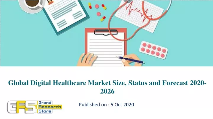 global digital healthcare market size status