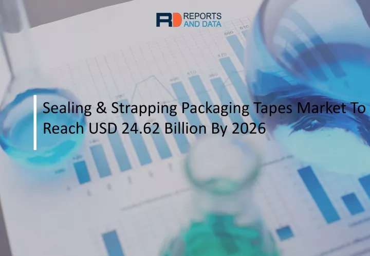 sealing strapping packaging tapes market to reach