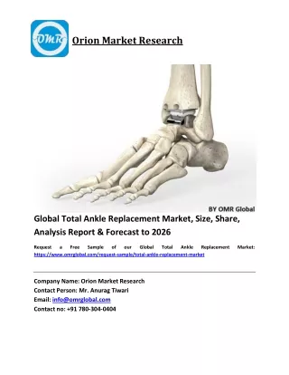 Global Total Ankle Replacement Market Size, Industry Trends, Share and Forecast 2020-2026