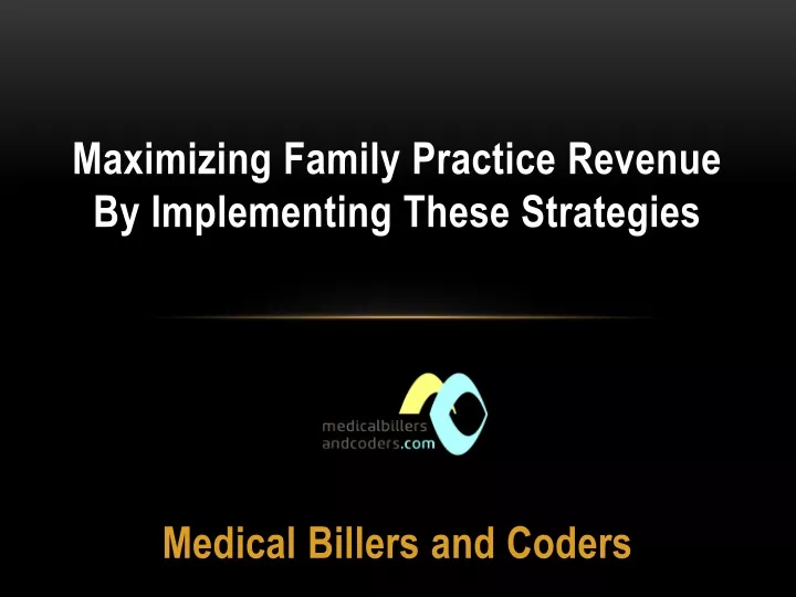 maximizing family practice revenue by implementing these strategies