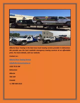 alberta rose towing is the best tow truck towing