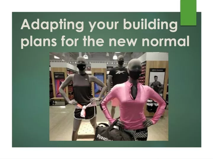 adapting your building plans for the new normal