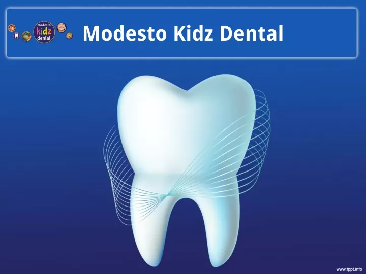 modesto kidz dental