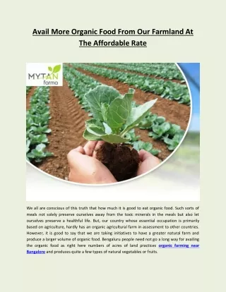 Avail More Organic Food From Our Farmland At The Affordable Rate
