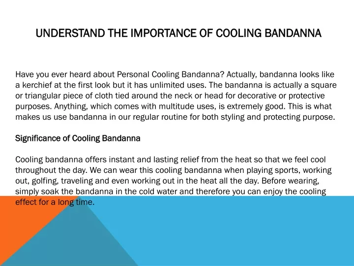 understand the importance of cooling bandanna