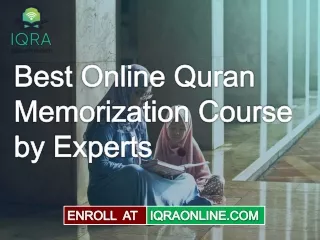 Best Online Quran Memorization Course by Experts - IQRA Online