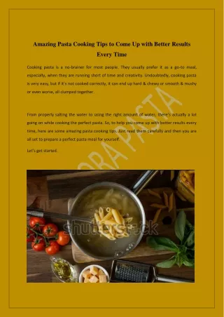 amazing pasta cooking tips to come up with better