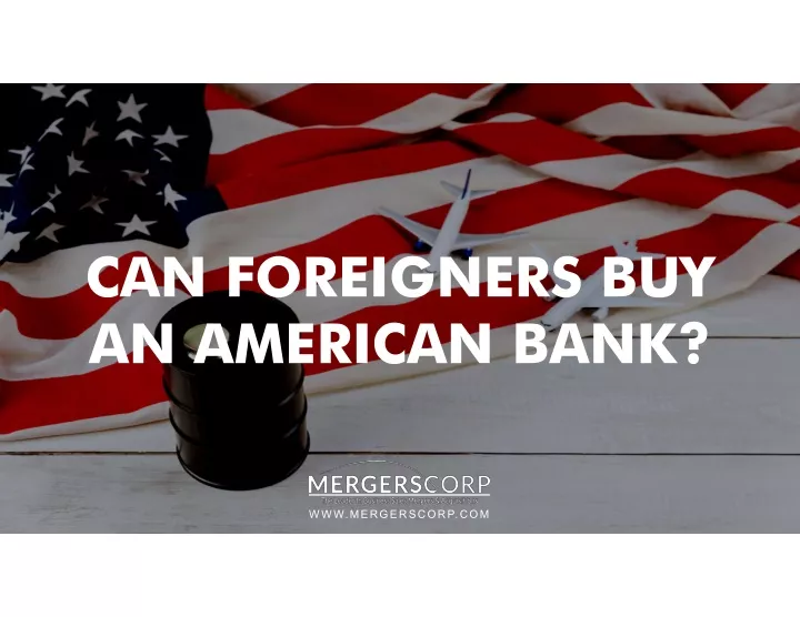 can foreigners buy an american bank