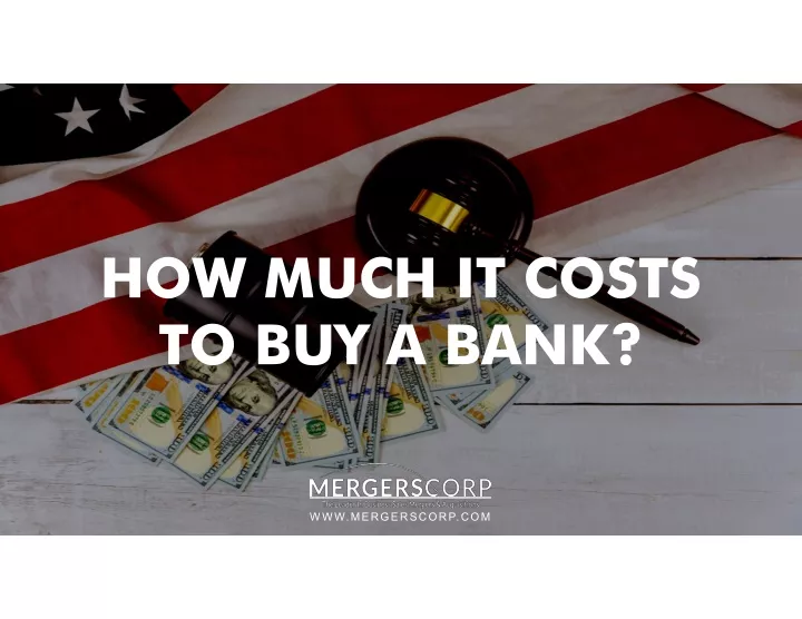 how much it costs to buy a bank