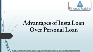 Advantages of Insta Loan over Personal Loan