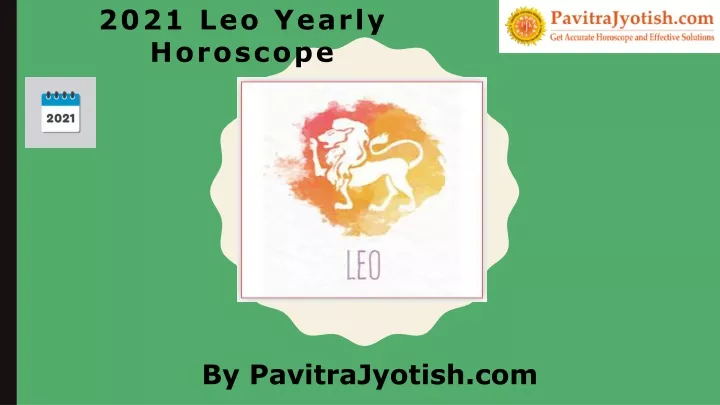 2021 leo yearly horoscope
