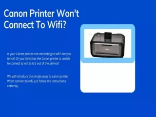 Resolve Canon Printer Won’t Connect To Wifi Error |  1-888-272-8868