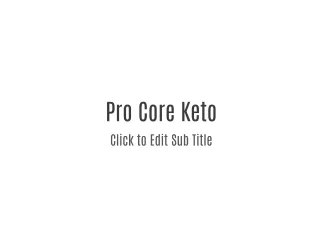 Pro Core Keto