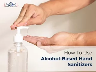 How To Use Alcohol-Based Hand Sanitizers