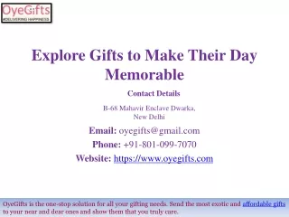 Explore Gifts to Make Their Day Memorable - OyeGifts