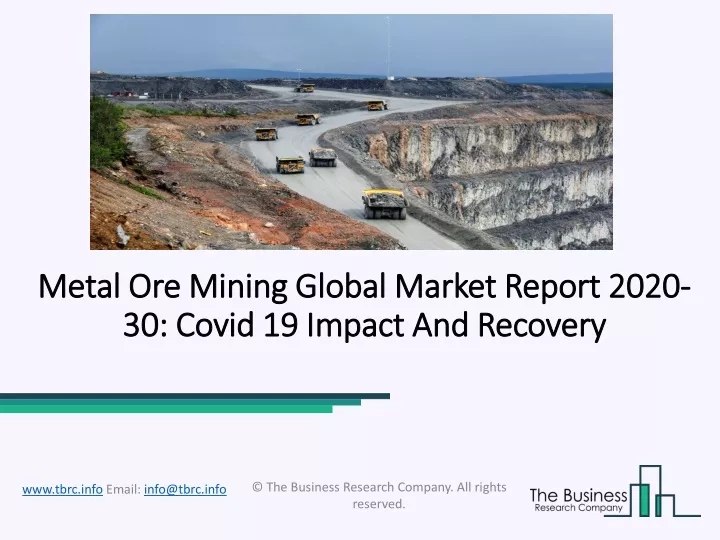 metal ore mining global market report 2020 30 covid 19 impact and recovery
