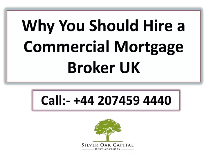 why you should hire a commercial mortgage broker uk