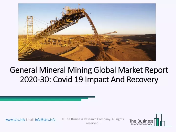 general mineral mining global market report 2020 30 covid 19 impact and recovery
