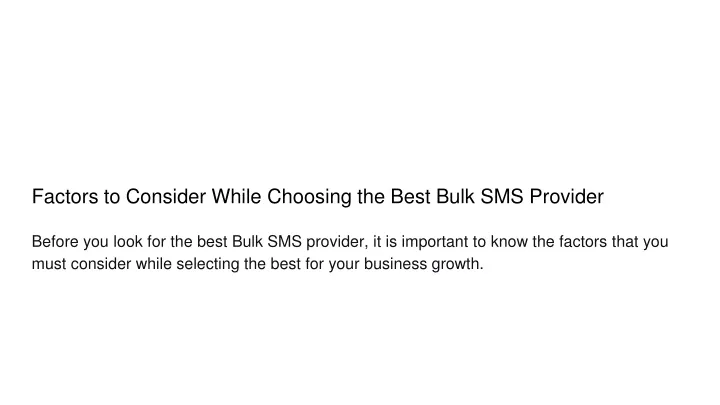 factors to consider while choosing the best bulk sms provider