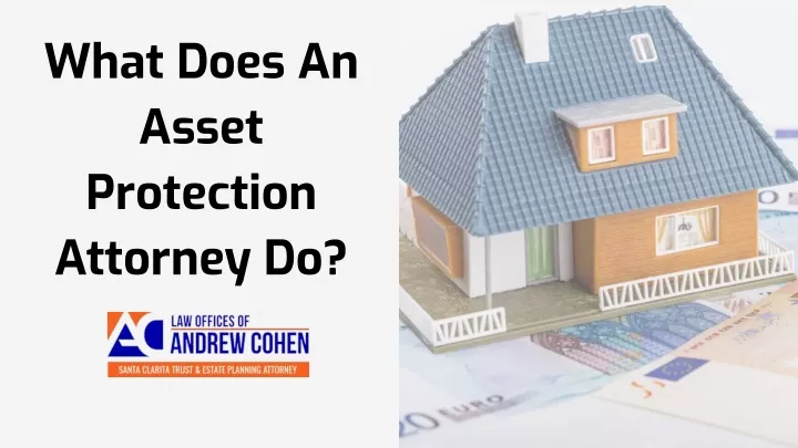 what does an asset protection attorney do