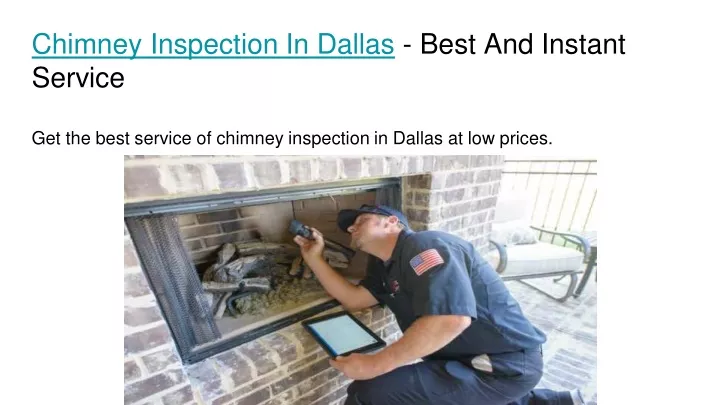 chimney inspection in dallas best and instant