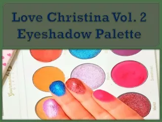 Love Christina Vol. 2 Eyeshadow Palette