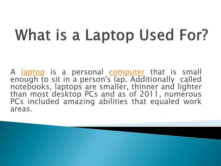 what is a laptop used for
